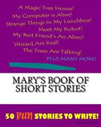 Mary's Book Of Short Stories
