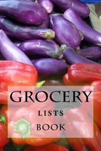 Bokomslag för "Grocery Lists Book: Stay Organized (11 Items or Less)"