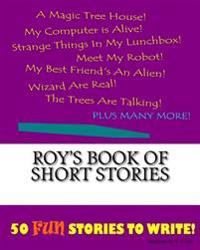 Roy's Book Of Short Stories