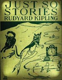 Just So Stories for Little Children