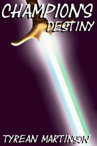 Champion's Destiny