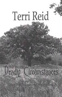 Deadly Circumstances - A Mary O'Reilly Paranormal Mystery (Book 16)