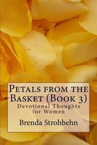 Petals from the Basket