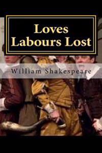 Loves Labours Lost
