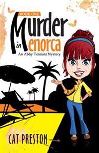 Murder in Menorca: An Abby Tennant Mystery