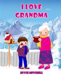 I Love Grandma