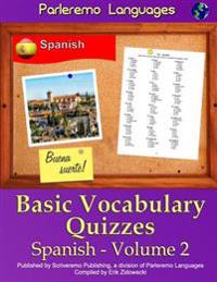Parleremo Languages Basic Vocabulary Quizzes Spanish - Volume 2