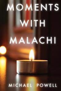Moments With Malachi