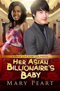 Her Asians Billionaire's Baby: A BWAM Pregnancy Romance For Adults