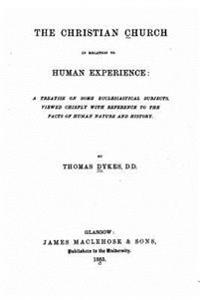 The Christian Church in Relation to Human Experience