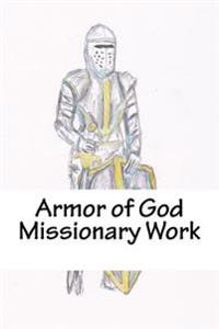 Armor of God: Missionary Work