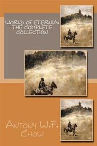 World of Eternia: The Complete Collection