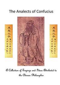 The Analects of Confucius