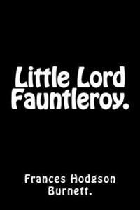 Little Lord Fauntleroy.