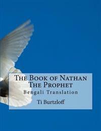 The Book of Nathan the Prophet: Bengali Translation