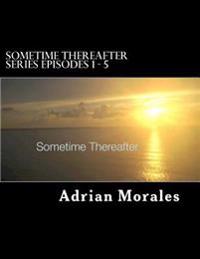 Sometime Thereafter