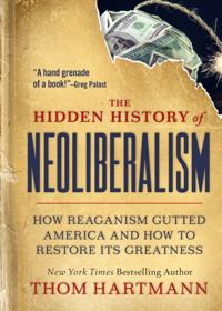 The Thom Hartmann Hidden History Series