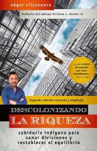 Descolonizando la riqueza