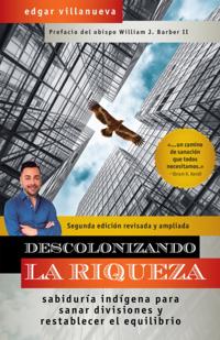 Descolonizando la riqueza