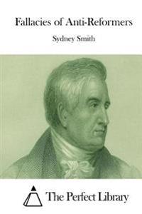 Fallacies of Anti-reformers