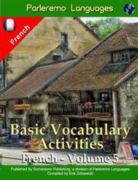 Parleremo Languages Basic Vocabulary Activities French - Volume 5