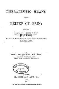 Therapeutic means for the relief of pain