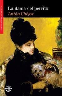 La dama del perrito/ The Lady with the Dog