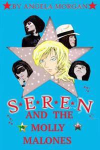 Seren and The Molly Malones