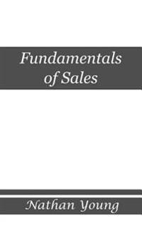 Fundamentals of Sales: Trading Value within Relationships