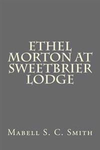 Ethel Morton at Sweetbrier Lodge