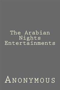 The Arabian Nights Entertainments
