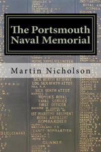 The Portsmouth Naval Memorial: - An explorers guide