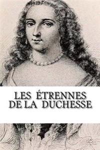 Les Étrennes De La Duchesse