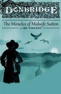 Donbridge: The Miracles of Midwife Sutton