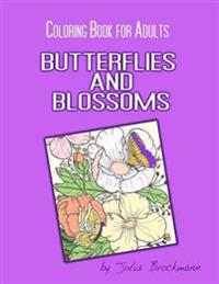 Butterflies and Blossoms: Coloring Book for Adults