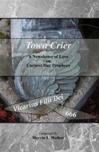 Town Crier: Newsletters of Love