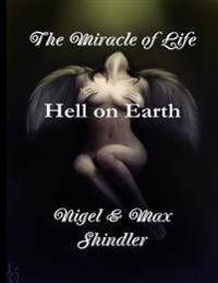 The Miracle of Life