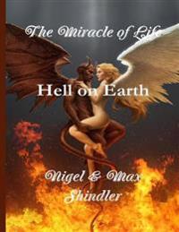The Miracle of Life