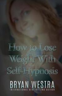Bokomslag för "How to Lose Weight with Self-Hypnosis"