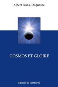 Cosmos Et Gloire