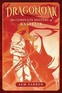 The Complete History of Kastelir