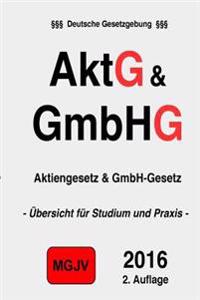 Aktg & Gmbhg: Aktiengesetz Und Gmbh-Gesetz