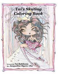 Tai's Skating Coloring Book: Coloring Book
