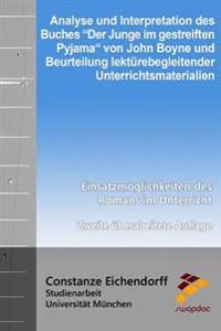 Analyse und Interpretation des Buches "Der Junge im gestreiften Pyjama" von John Boyne