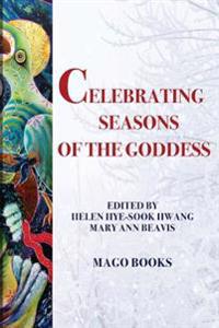 Celebrating Seasons of the Goddess (B/W)