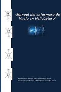 Manual del enfermero de vuelo en helicóptero