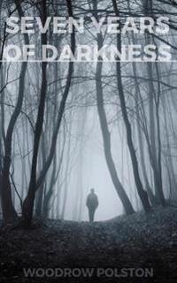 Seven Years of Darkness