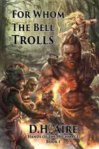 For Whom the Bell Trolls