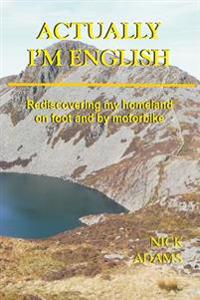 Actually, I'm English