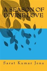 A Season of Divine Love